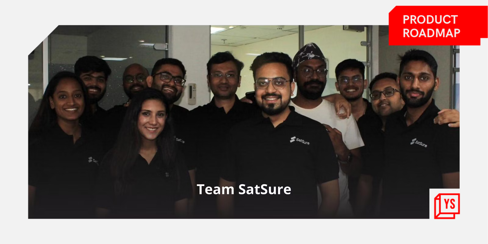 [Product Roadmap] How deeptech startup SatSure is turning satellite imagery into intelligence