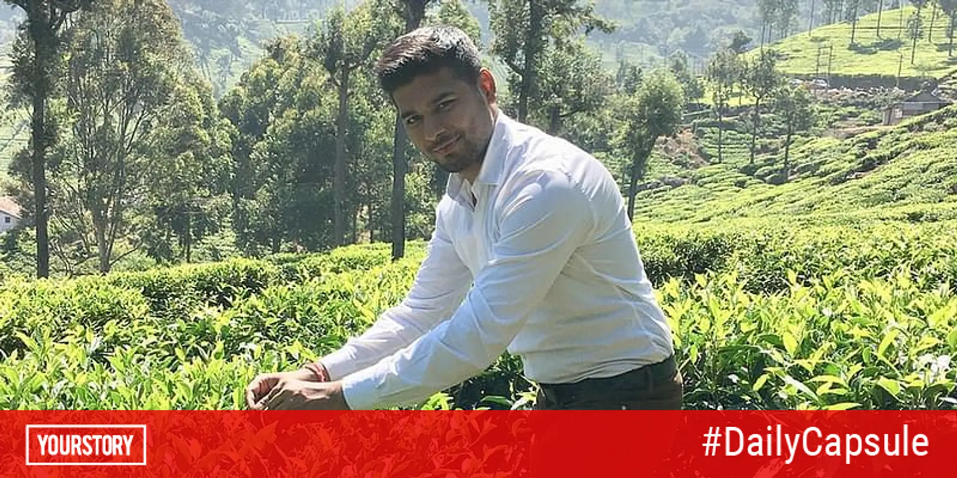 The story of Made in India brand Vahdam Teas