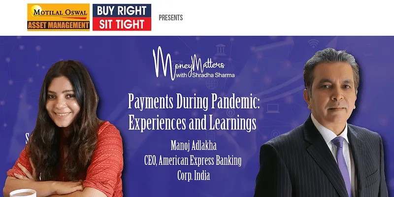 Money Matters with Shradha Sharma | Manoj Adlakha | American Express 