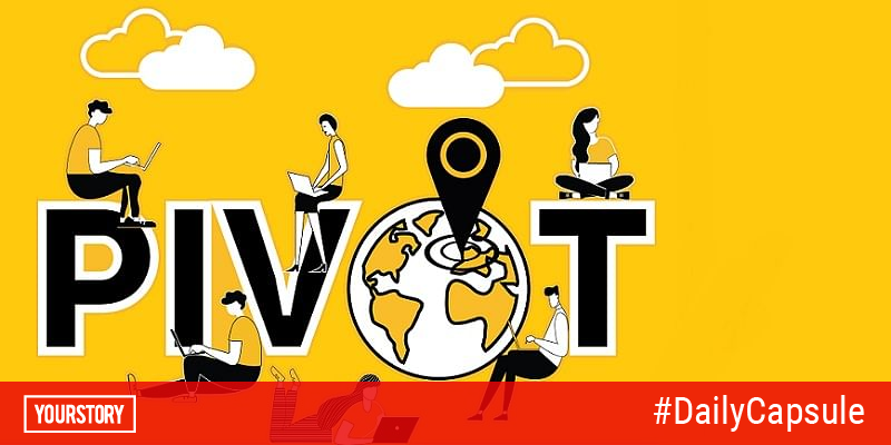 YourStory's Pivot and Persist series: how Indian startups are reinventing themselves amidst COVID-19