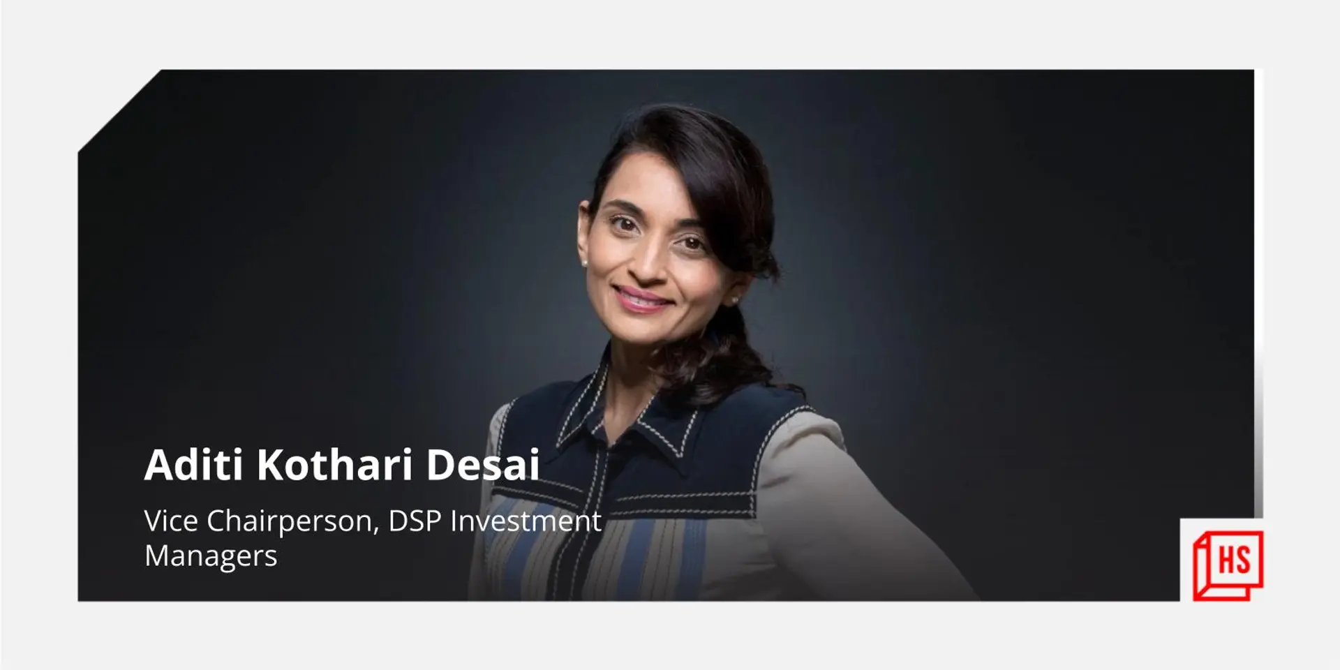 Women should think of job as a career, not just a job, says Aditi Kothari Desai of DSP Investment Managers