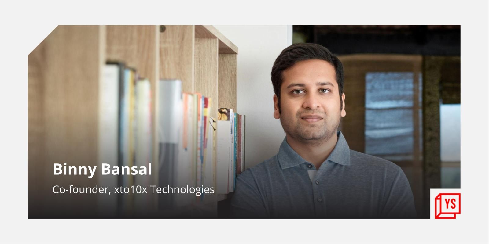[Funding alert] xto10x Technologies secures $25M in Series A funding led by Binny Bansal
