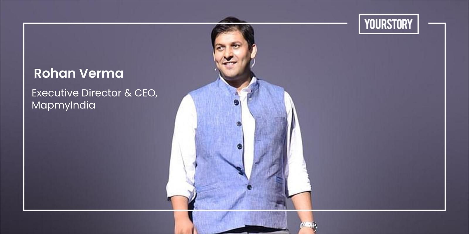 We are a positive and profitable story out of India, for India - Rohan Verma, CEO, MapMyIndia