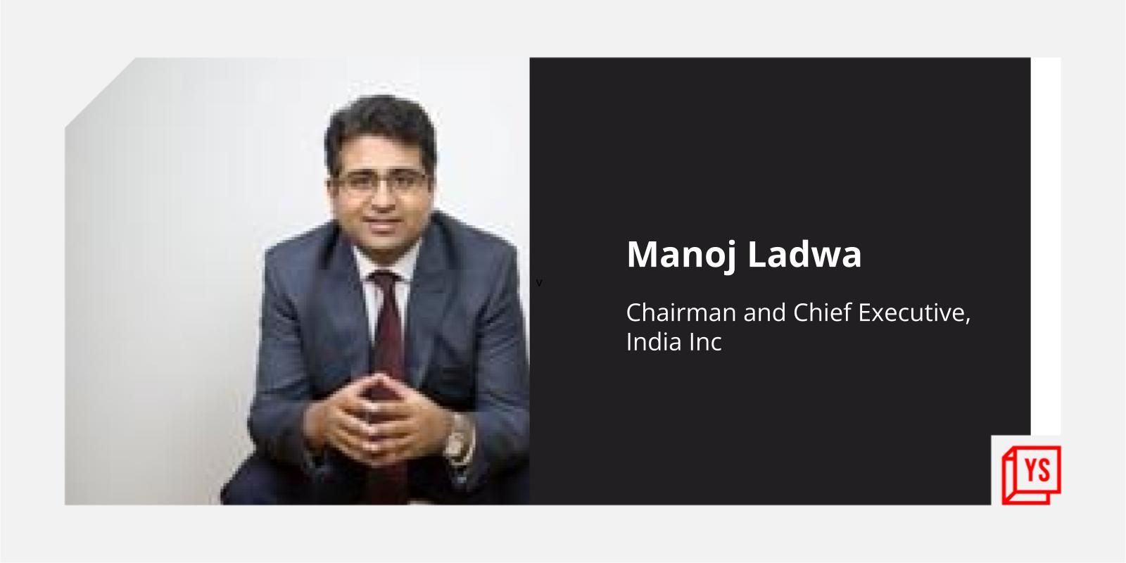 India story is driven by its people and its businesses: Manoj Ladwa, Chairman of India Inc