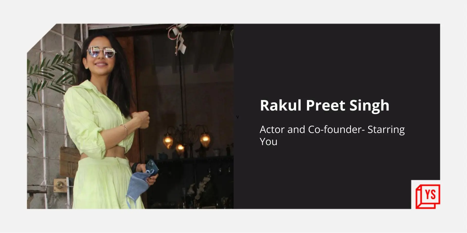 Why actor Rakul Preet Singh and her brother decided to build a Naukri for creator talent