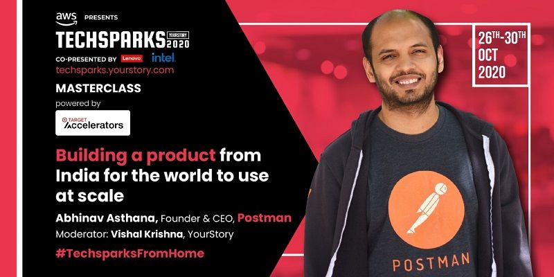 [TechSparks2020] How to simplify product building? Postman does it by shipping API software at scale