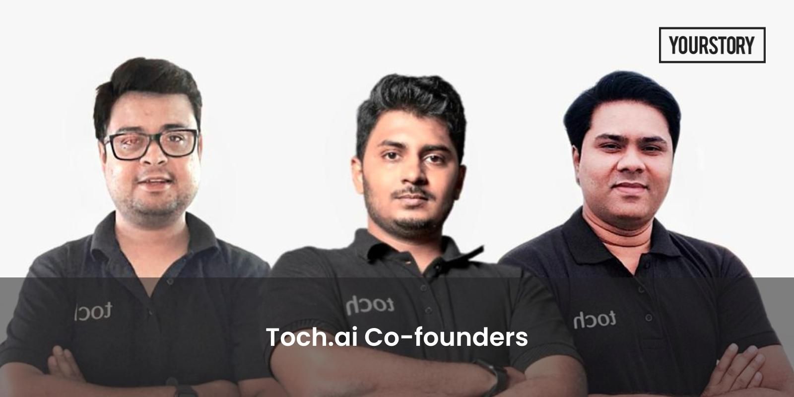 [Funding alert] AI-driven SaaS startup Toch.ai raises close to $12M in Series A round
