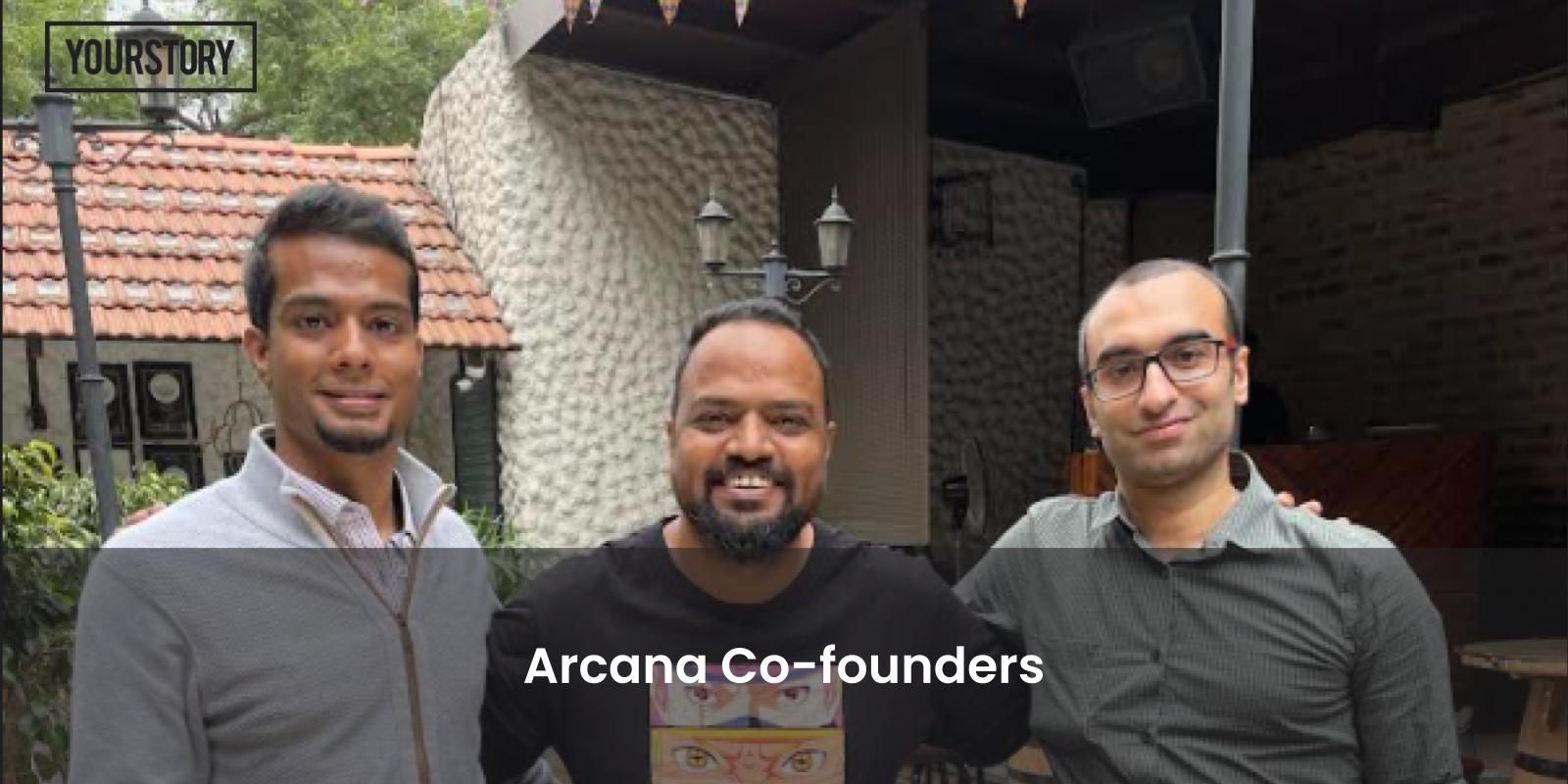 [Funding alert] Blockchain startup Arcana raises $2.3M from Republic Crypto, Woodstock, DCG, Sahil Lavingia, others