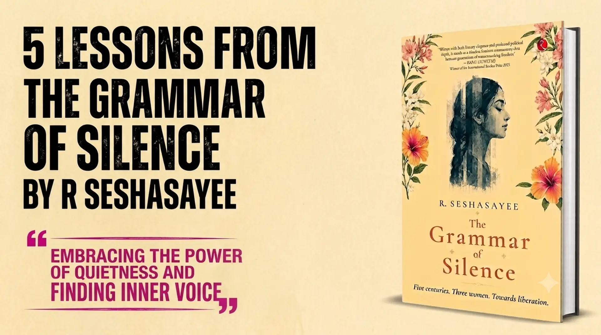 5 Lessons from the Grammar of Silence by R Seshasayee