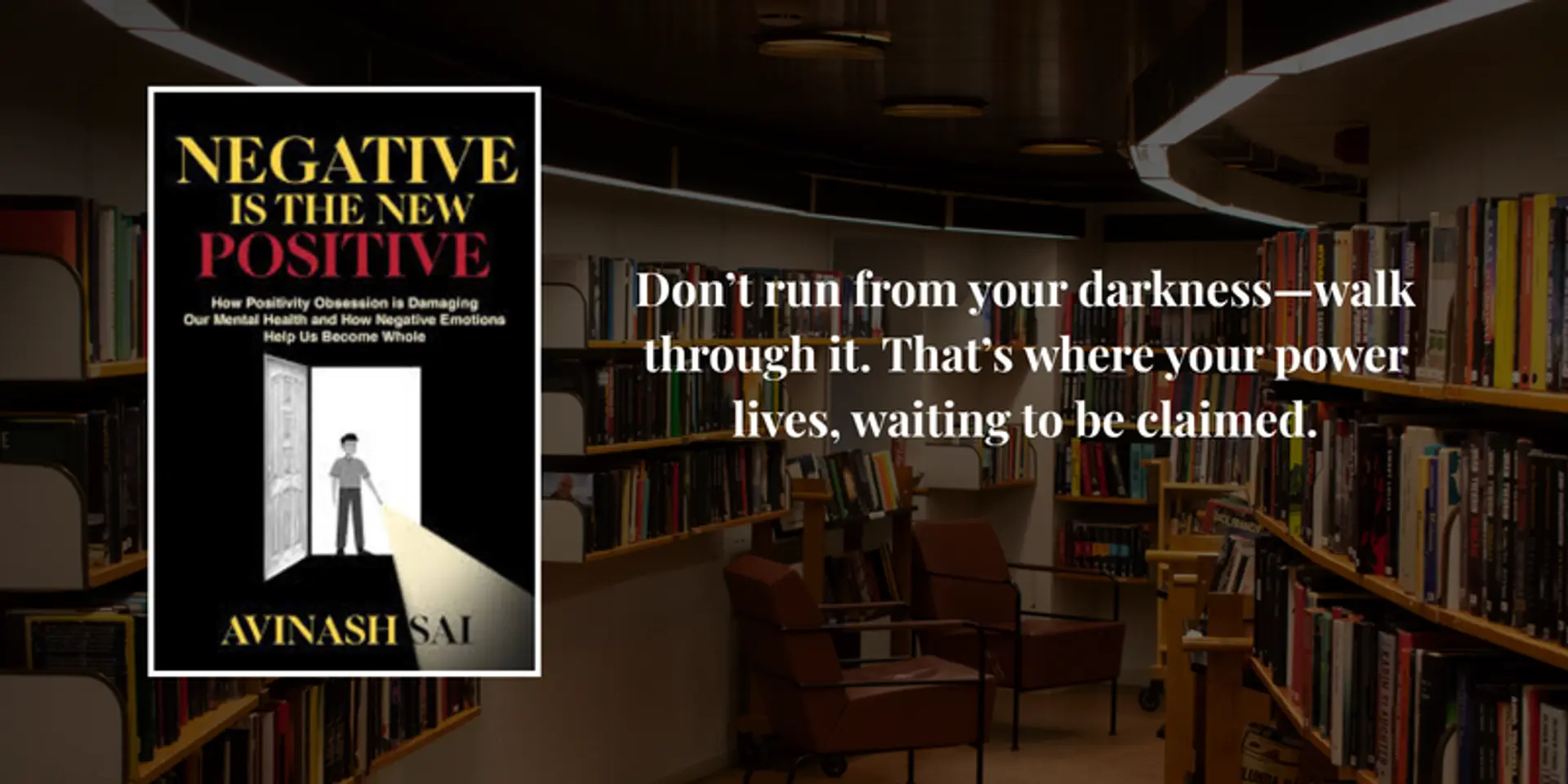 7 Lessons from the book Negative Is the New Positive