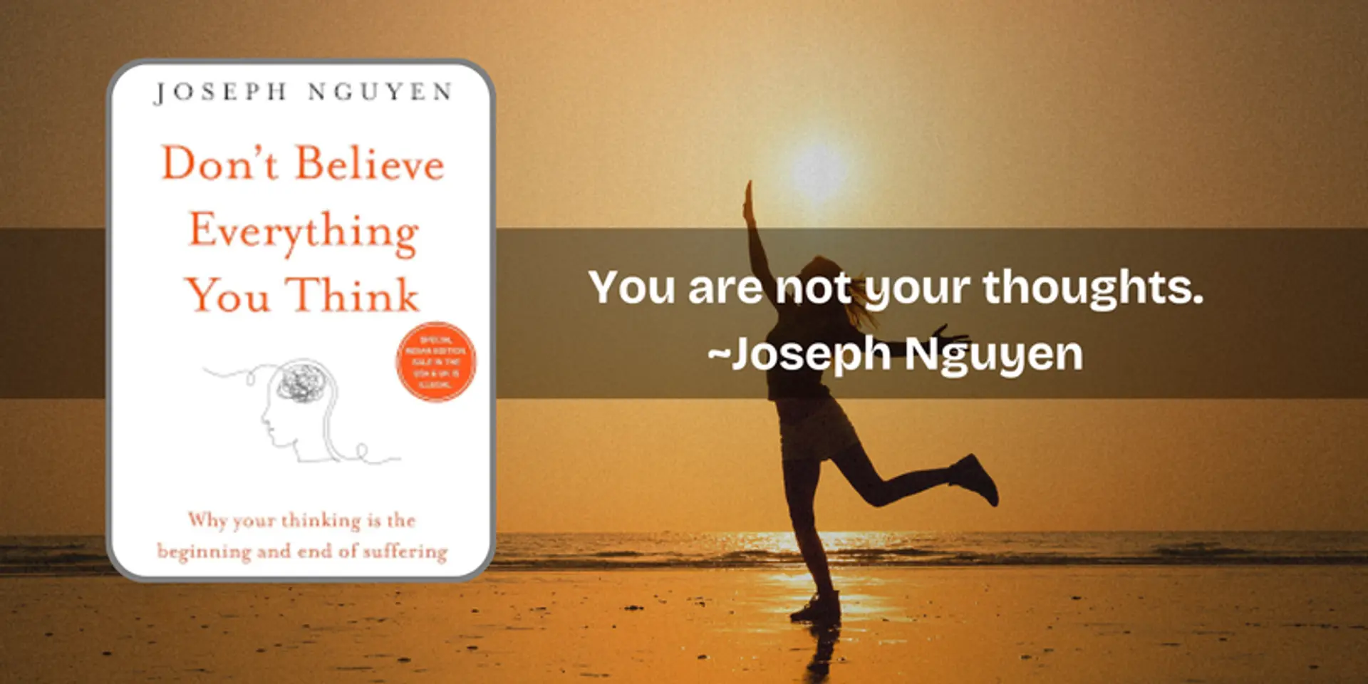 5 Lessons from the book Don't Believe Everything You Think