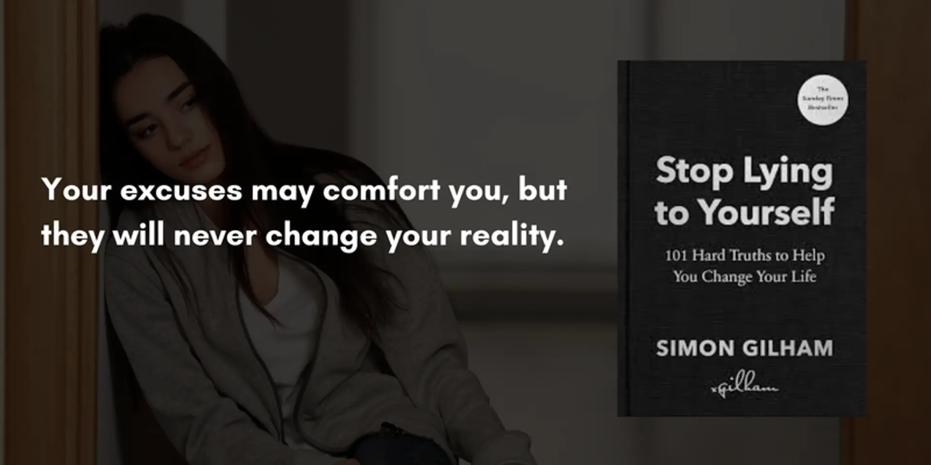 10 Quotes from Stop Lying to Yourself by Simon Gilham