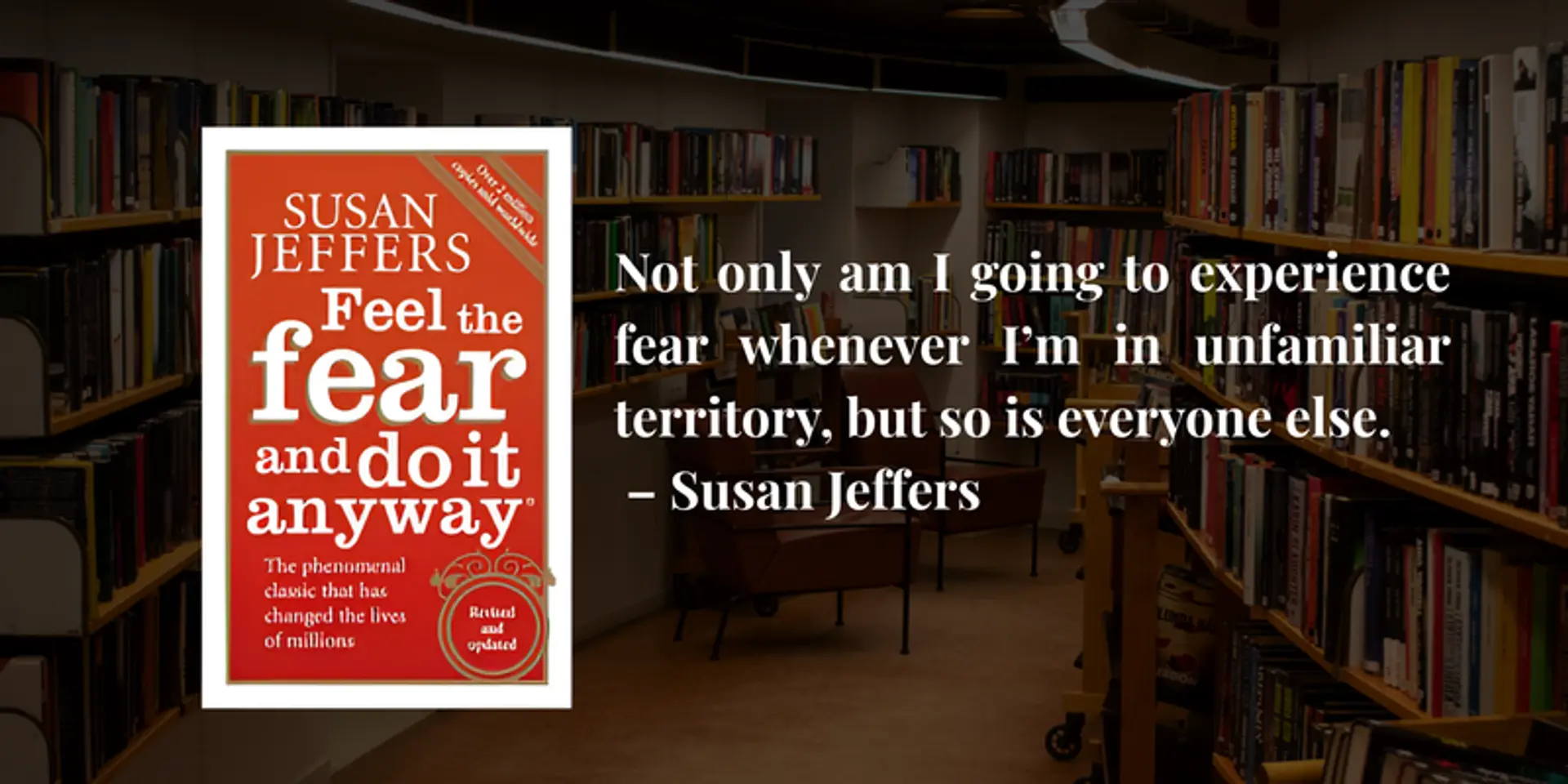 7 powerful lessons from 'Feel the Fear and Do It Anyway'