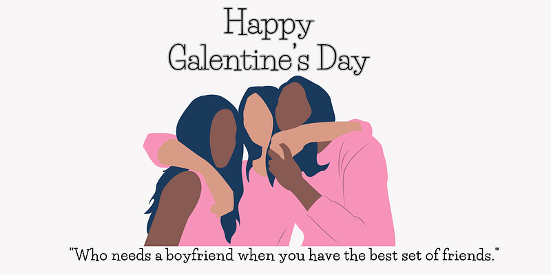 Galentine's Day Guide: Tips to strengthen your friendship