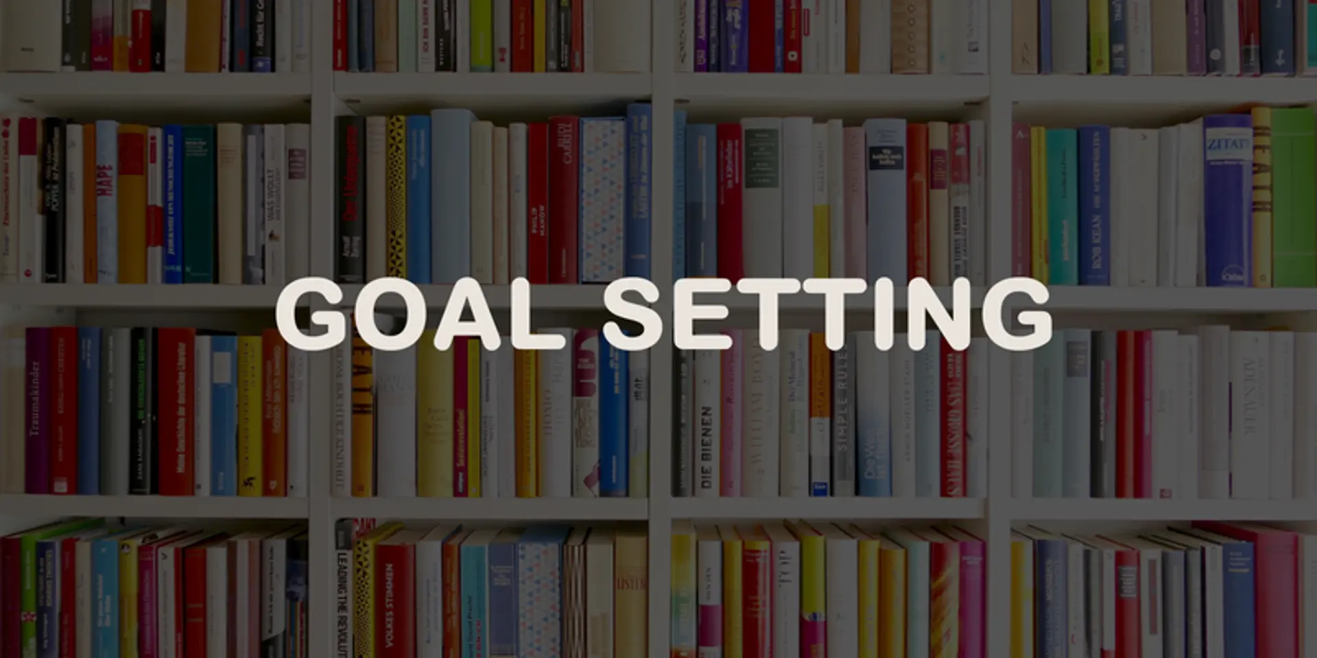 7 must-read books to help you set and smash your goals