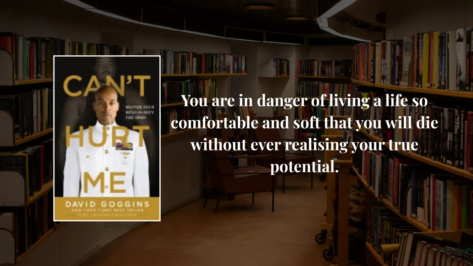 Five hard truths from Can’t Hurt Me by David Goggins
