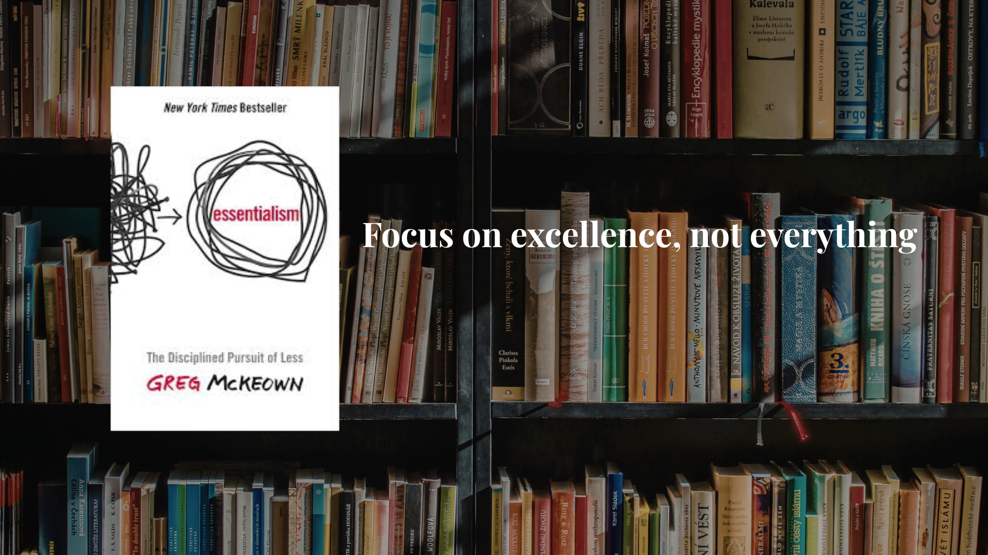 5 Teachings from Essentialism about doing less but better
