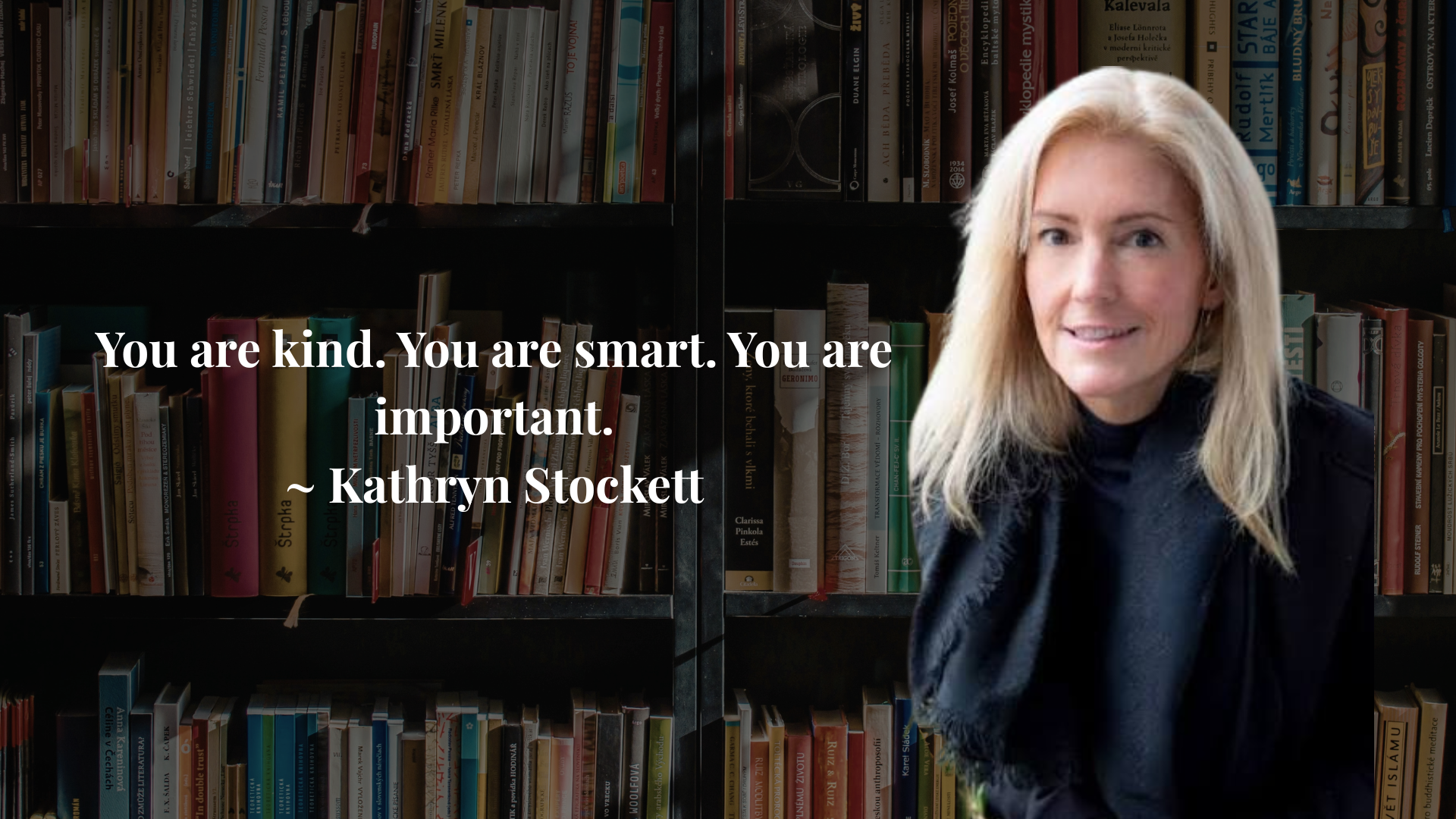 7 Kathryn Stockett quotes with unexpected life lessons