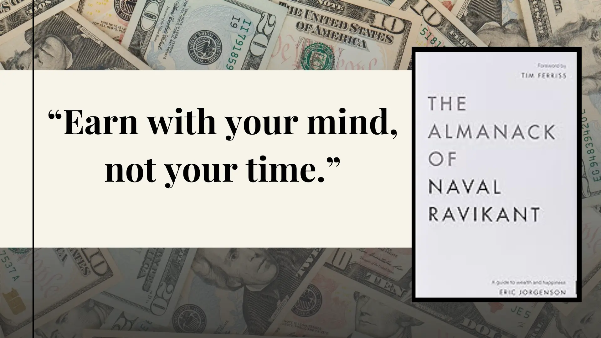 Naval Ravikant’s guide to true wealth and a fulfilling life