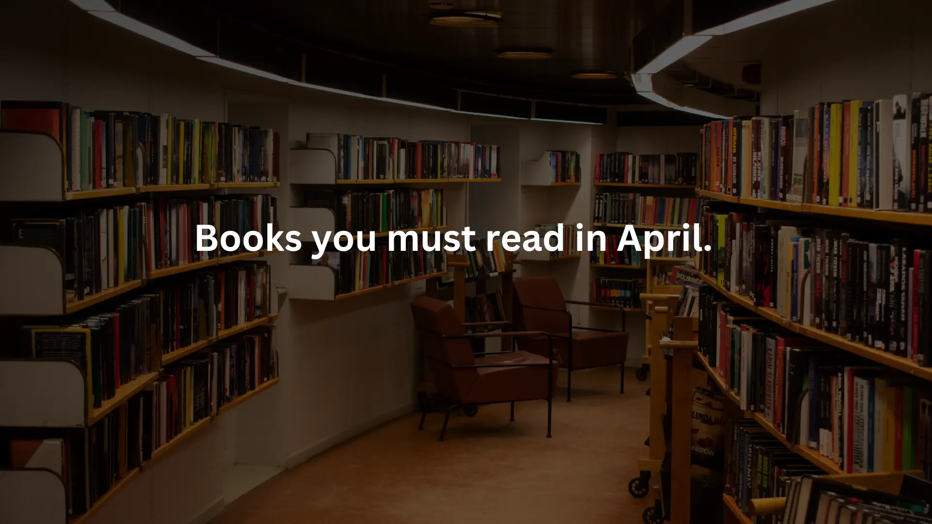 10 Must-read books to add to your April 2025 reading list