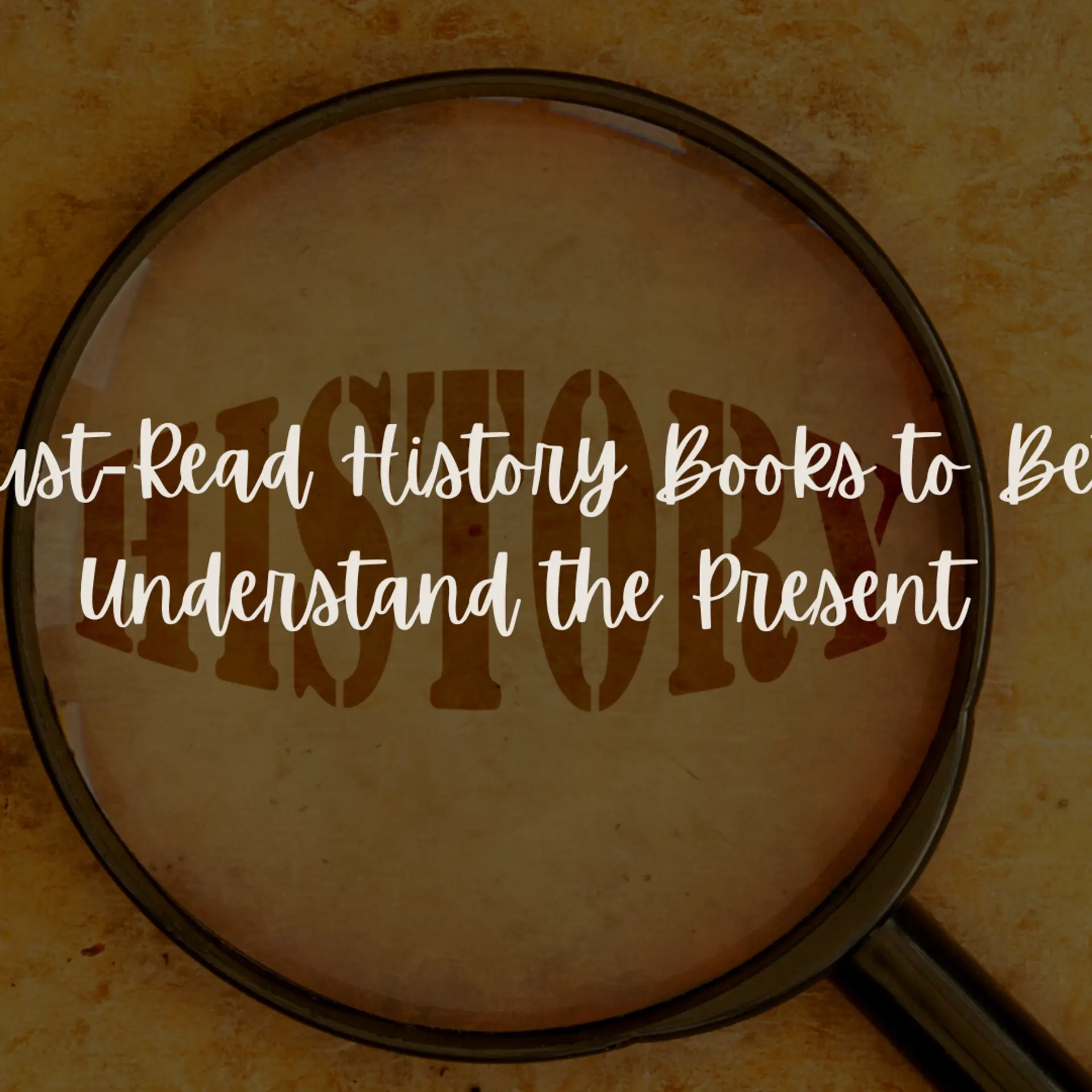 5 must-read history books to understand the present