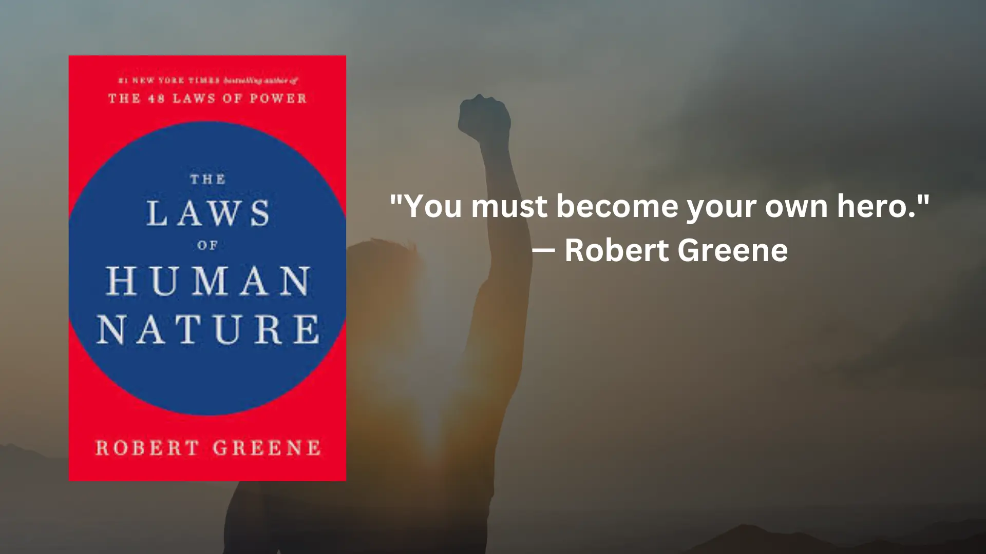 The laws of human nature: Lessons from Robert Greene’s book