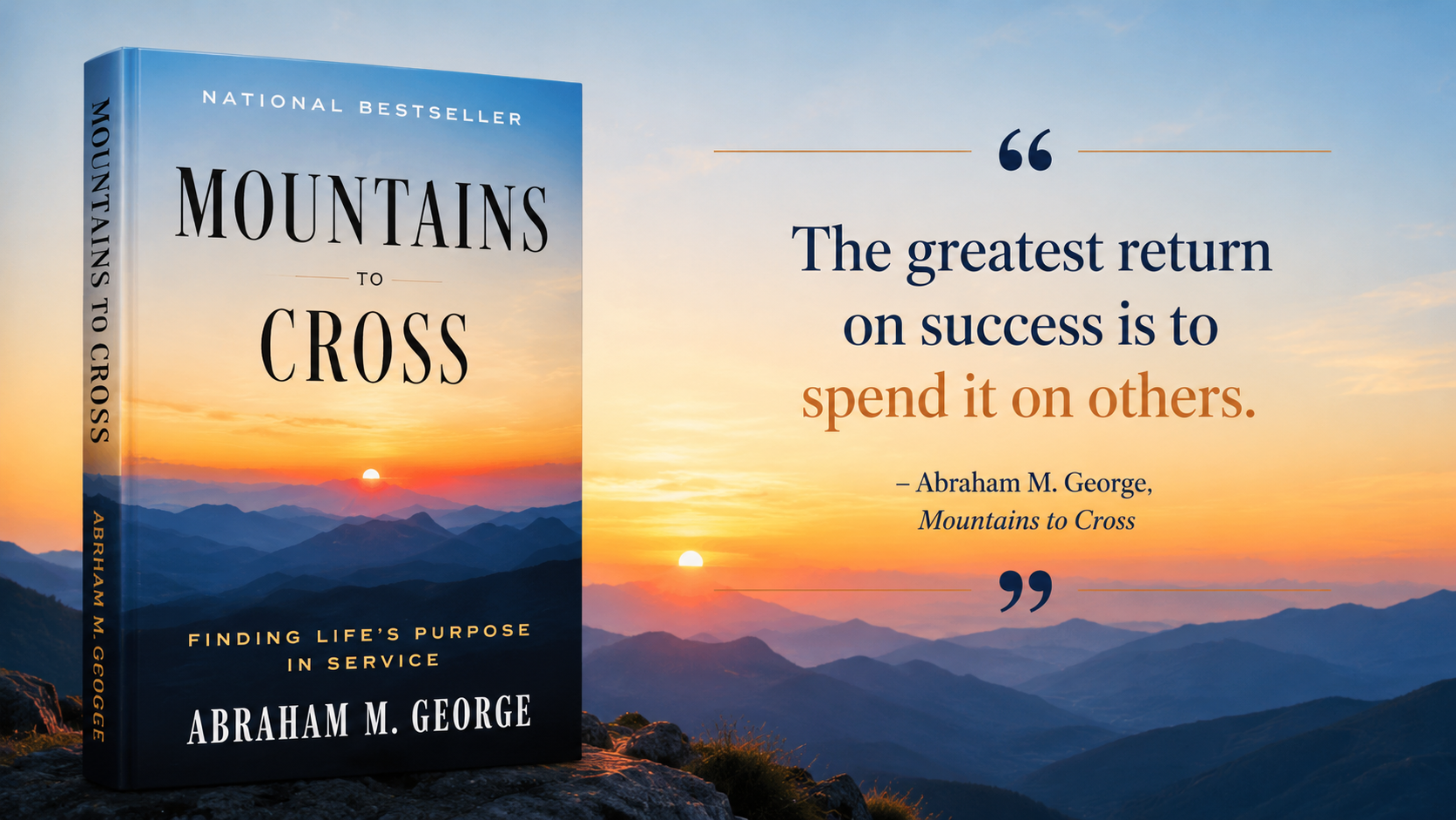10 Quotes from Mountains to Cross by Abraham M. George