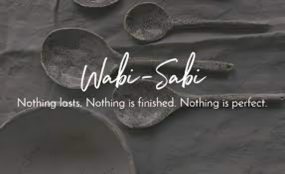 Wabi-Sabi philosophy: Finding beauty in imperfection