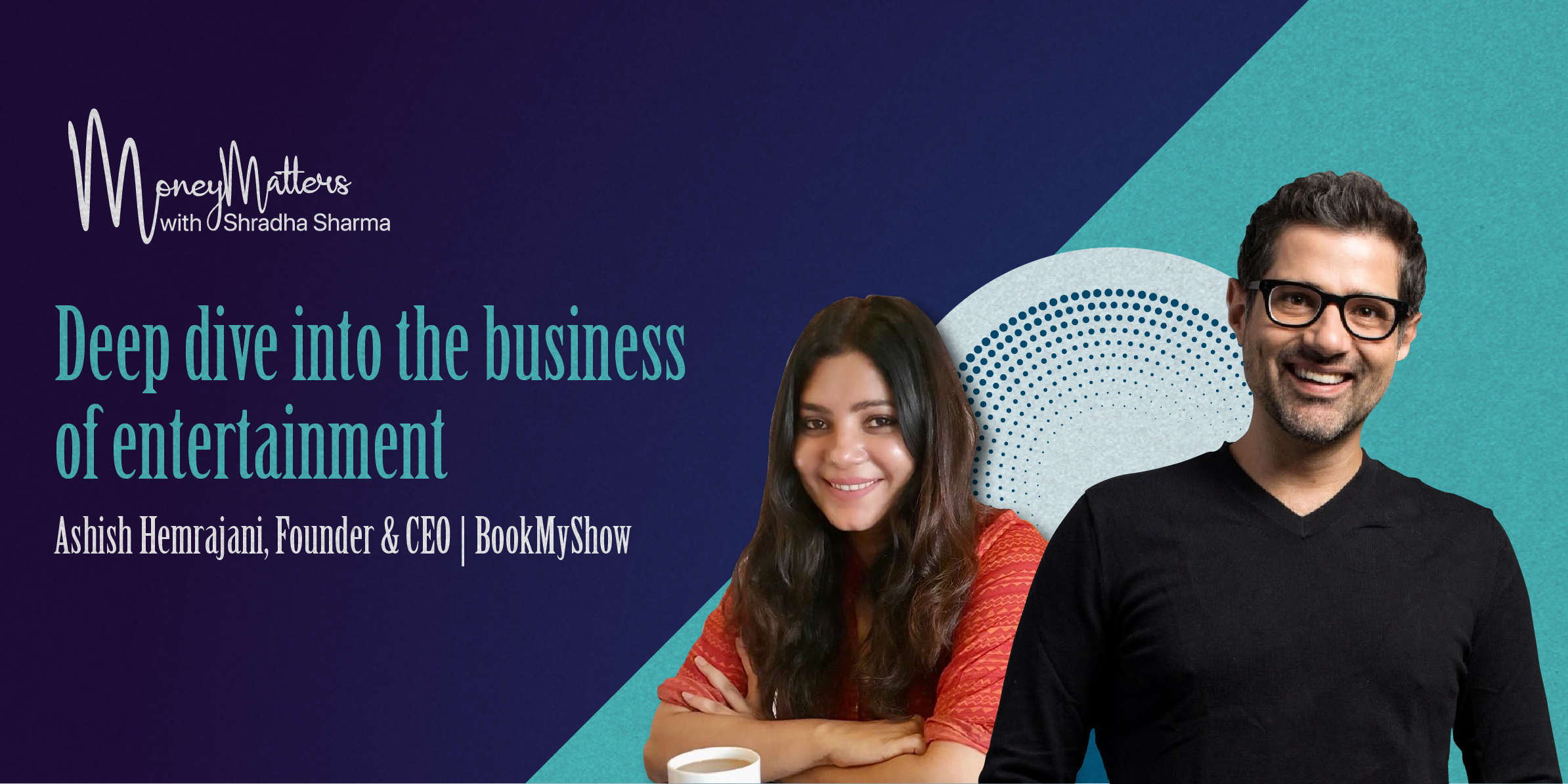 Deep dive into the business of entertainment