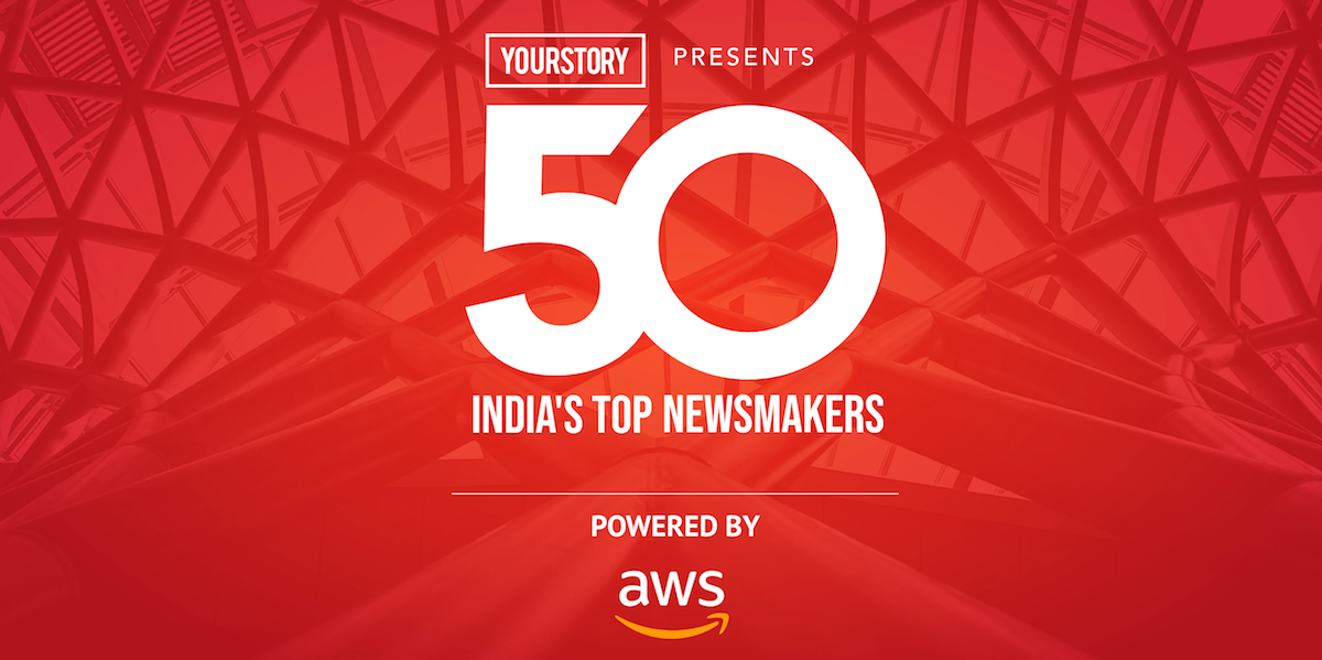 YourStory's Top 50 NewsMakers: Indian startups who ruled the headlines in 2019