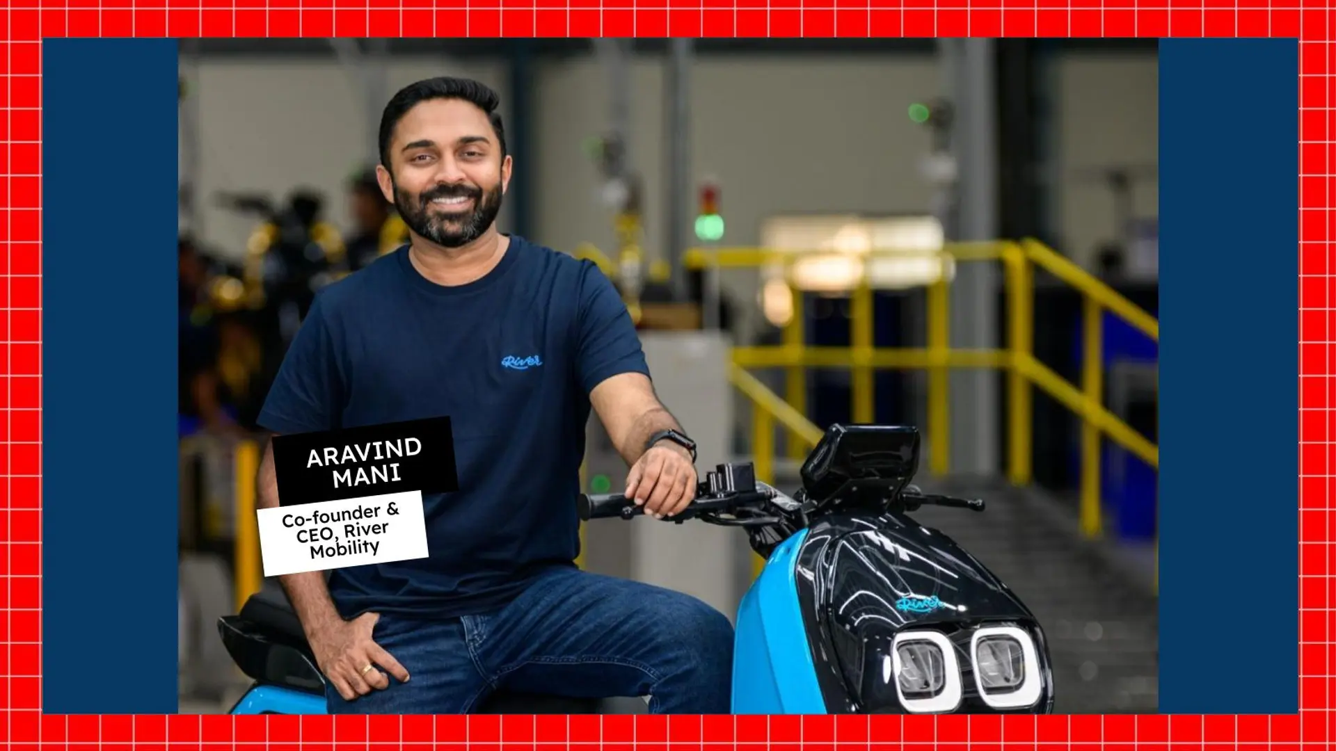 Our focus is on building a strong brand identity, not just market share: River Mobility's Aravind Mani