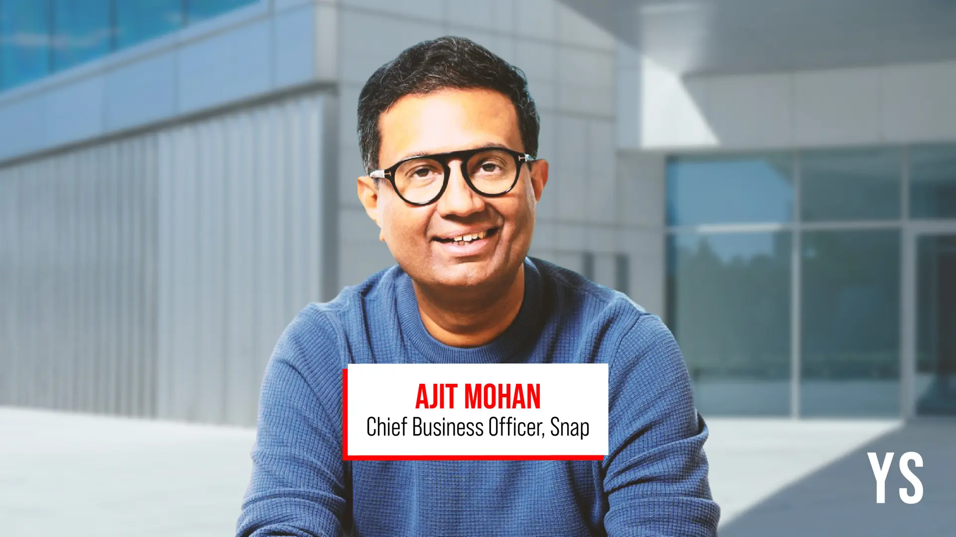 Ajit Mohan steps down as Snap’s Chief Business Officer