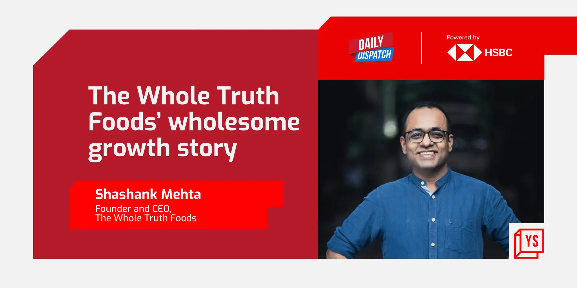 How The Whole Truth Foods is bringing ‘truth’ to packaged foods