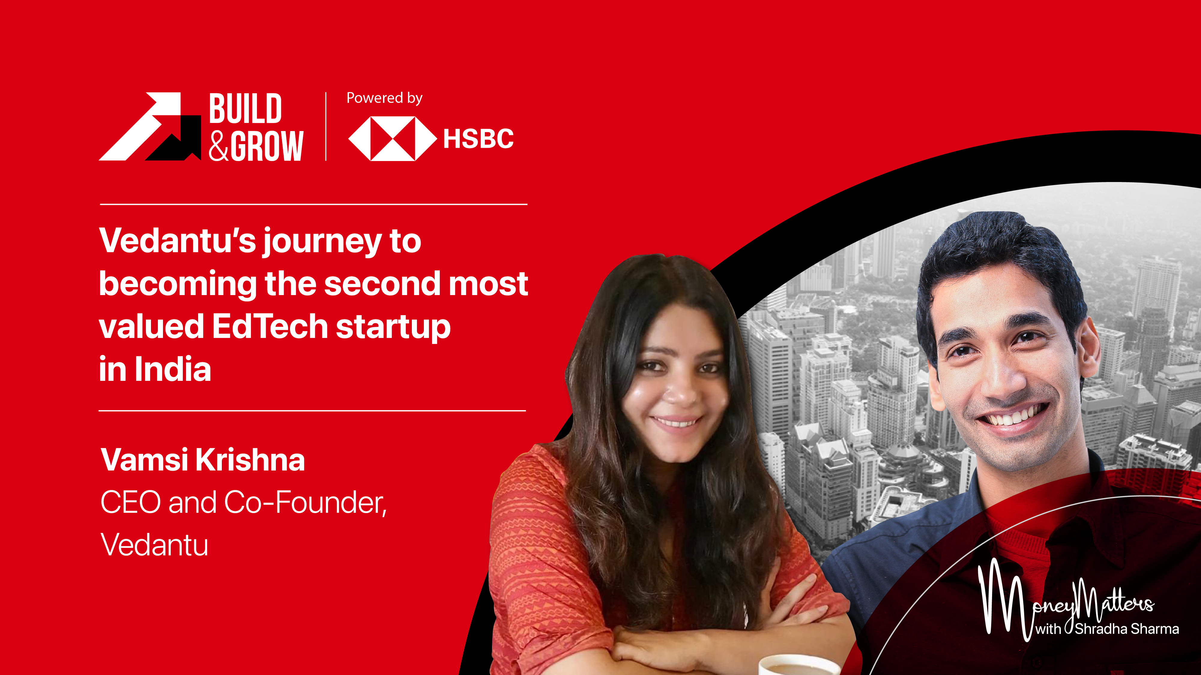 Build & Grow I Vedantu's journey to becoming the second most valued EdTech startup in India