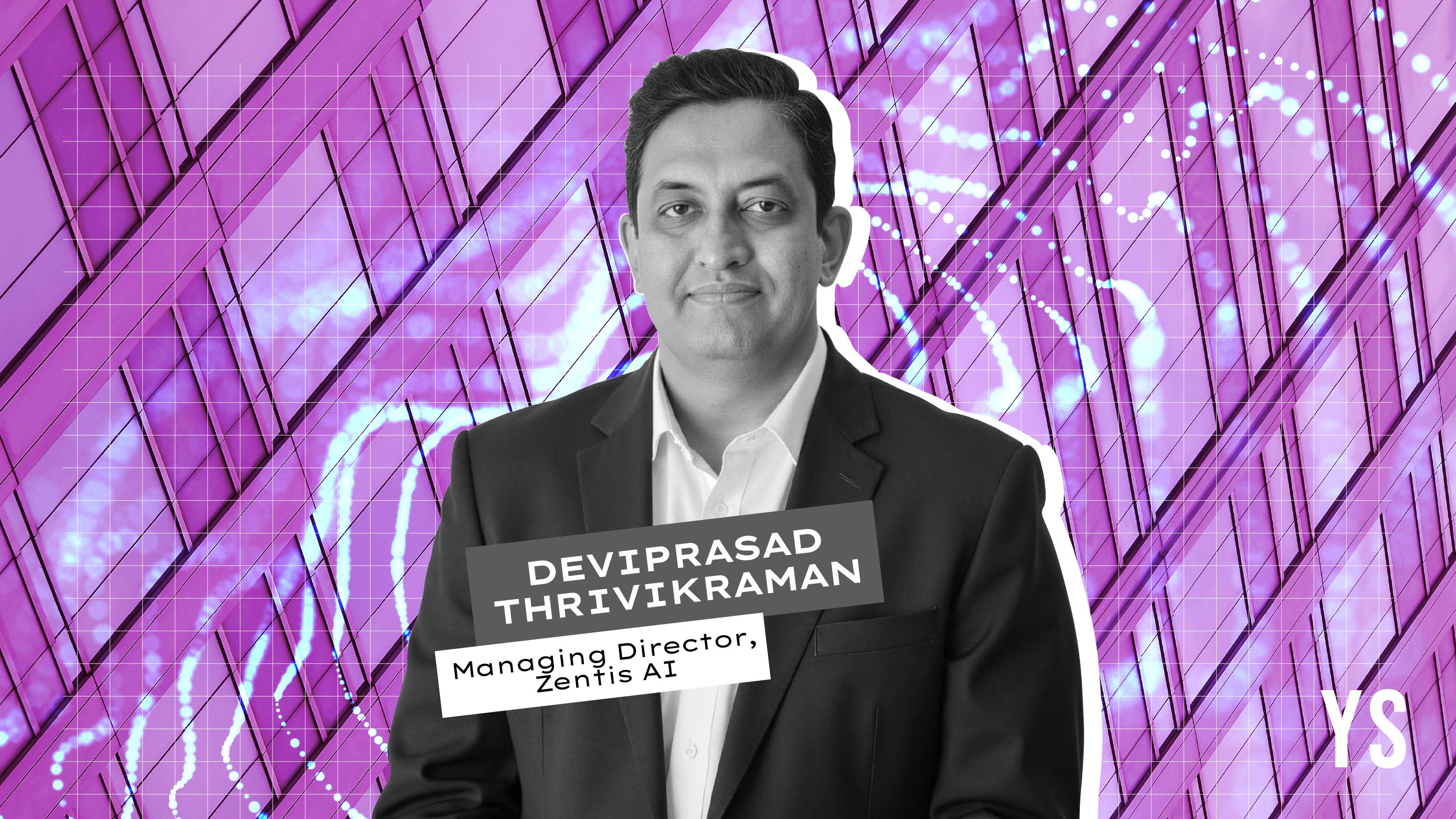 Deviprasad Thrivikraman: Leading Zentis AI’s push to fix BFSI automation