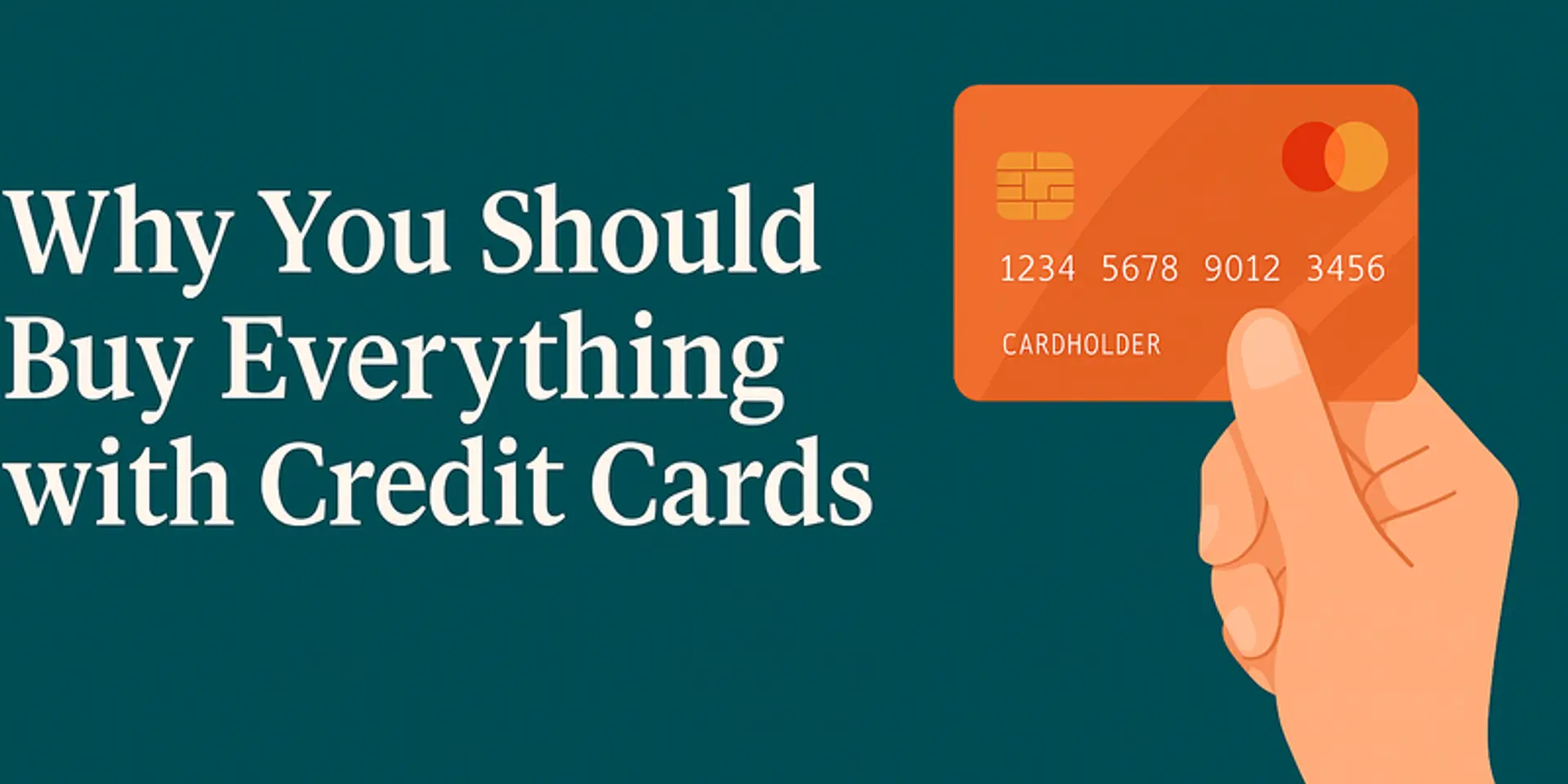 Why you should buy everything with credit cards?