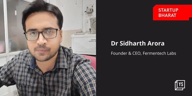 Dr Sidharth Arora, Fermentech Labs