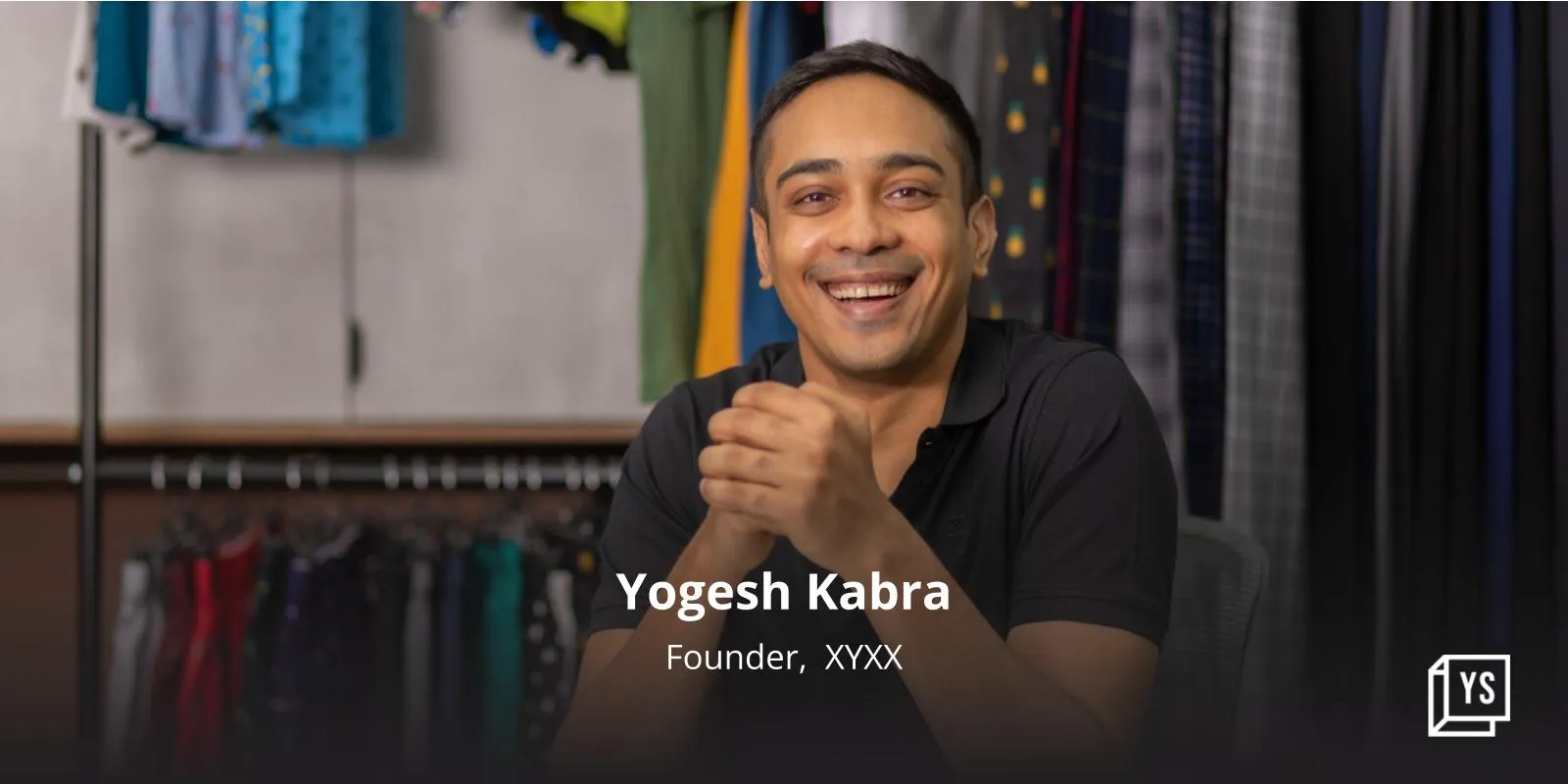 Men's lifestyle brand XYXX raises Rs 90 Cr in Series B round led by Singularity Growth Opportunities Fund - Vimarsana News