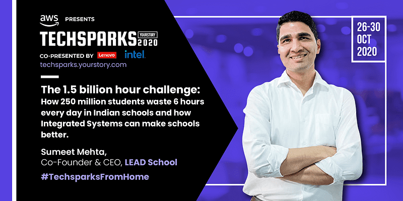 Sumeet Mehta, Co-Founder and CEO, Lead School