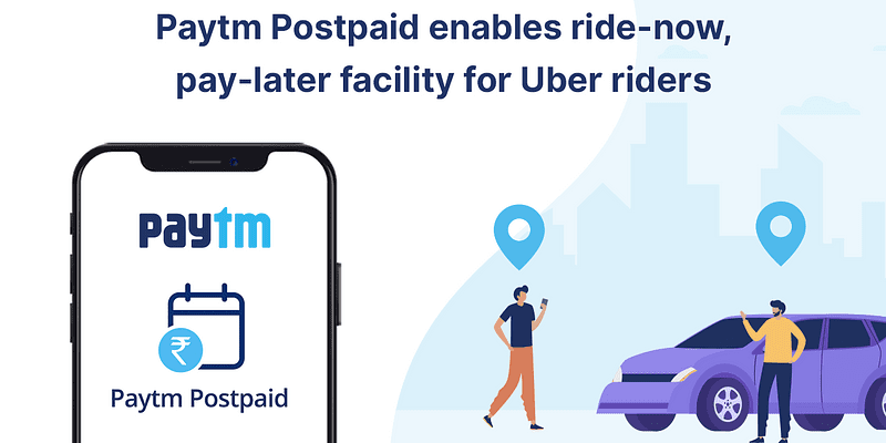 Paytm partners with Uber India to offer postpaid service to riders