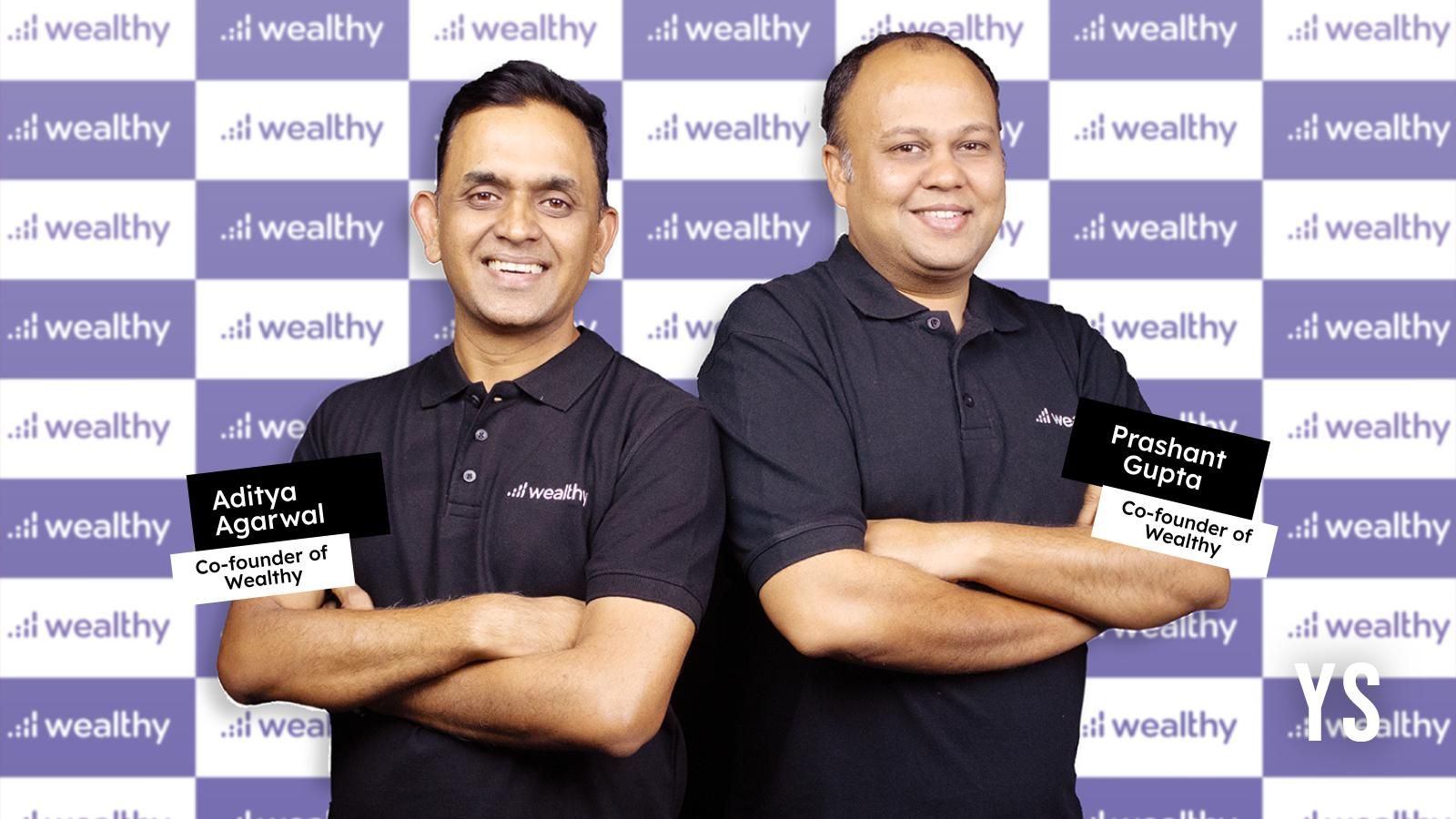 Wealthy raises Rs 130 Cr from Bertelsmann India, Alphawave Global and Shepherd’s Hill