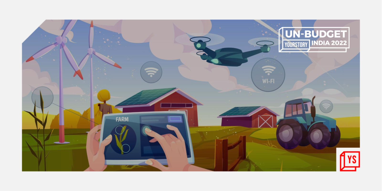 Making agriculture smarter, sustainable – Union Budget 2022 from an agritech perspective

