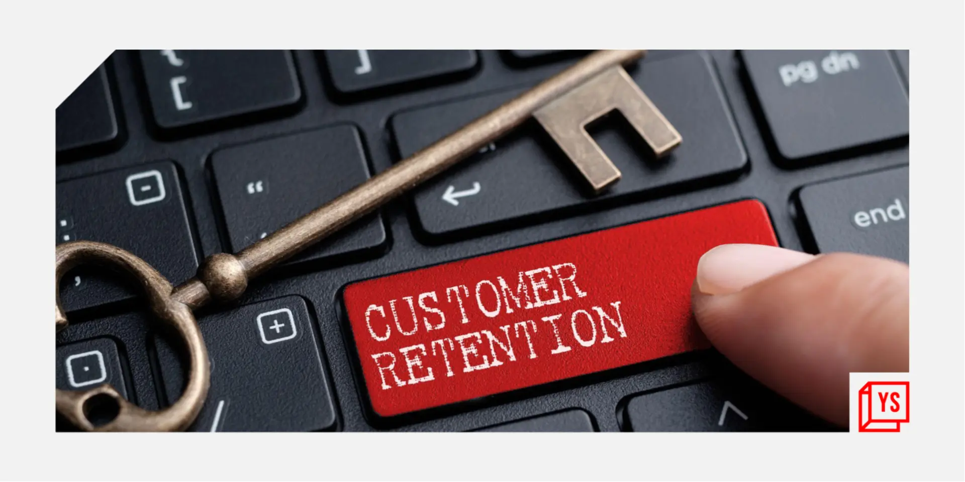 Catch them? Yes! But retain them? Why companies are hounding customers