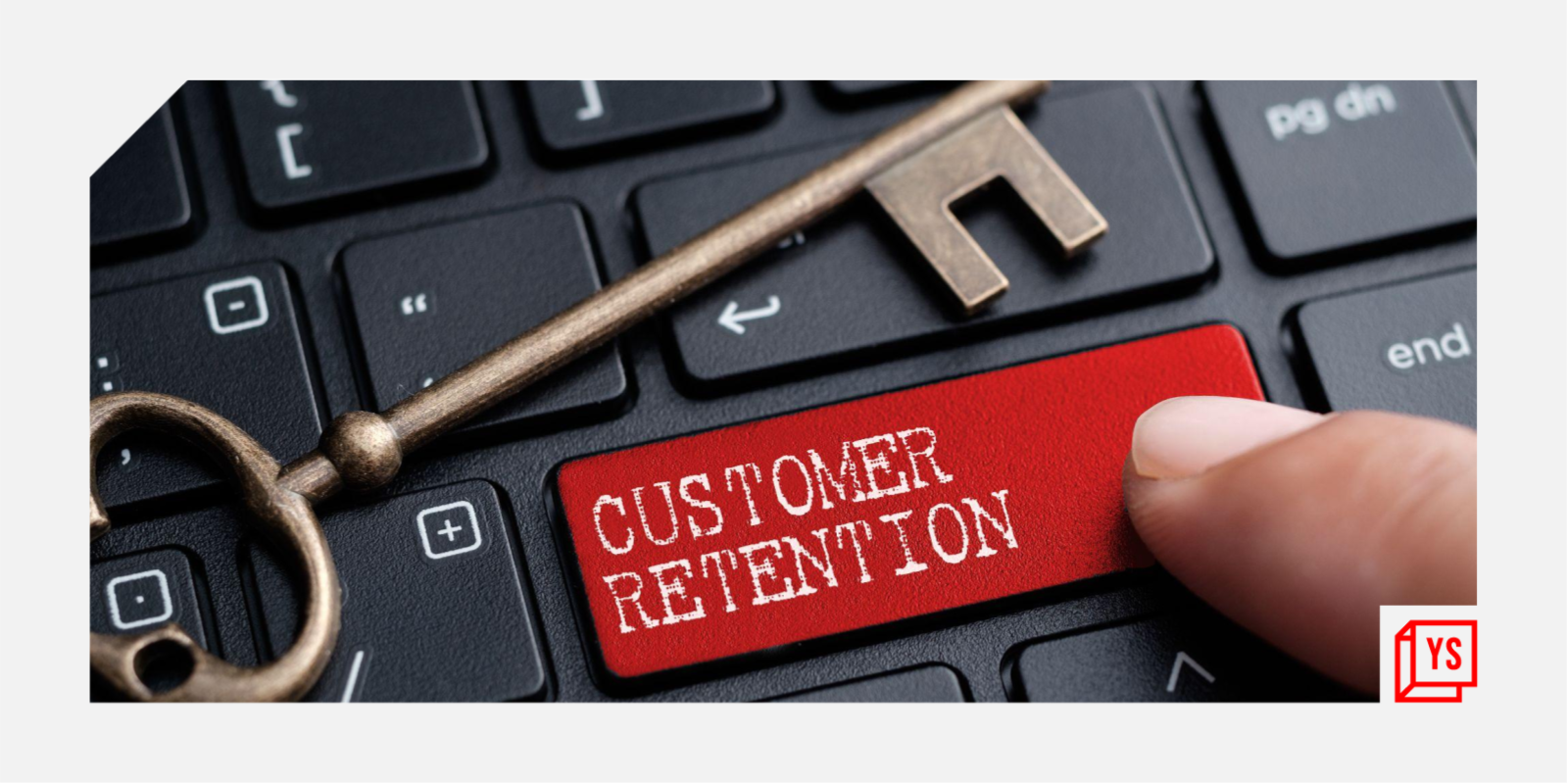 Catch them? Yes! But retain them? Why companies are hounding customers

