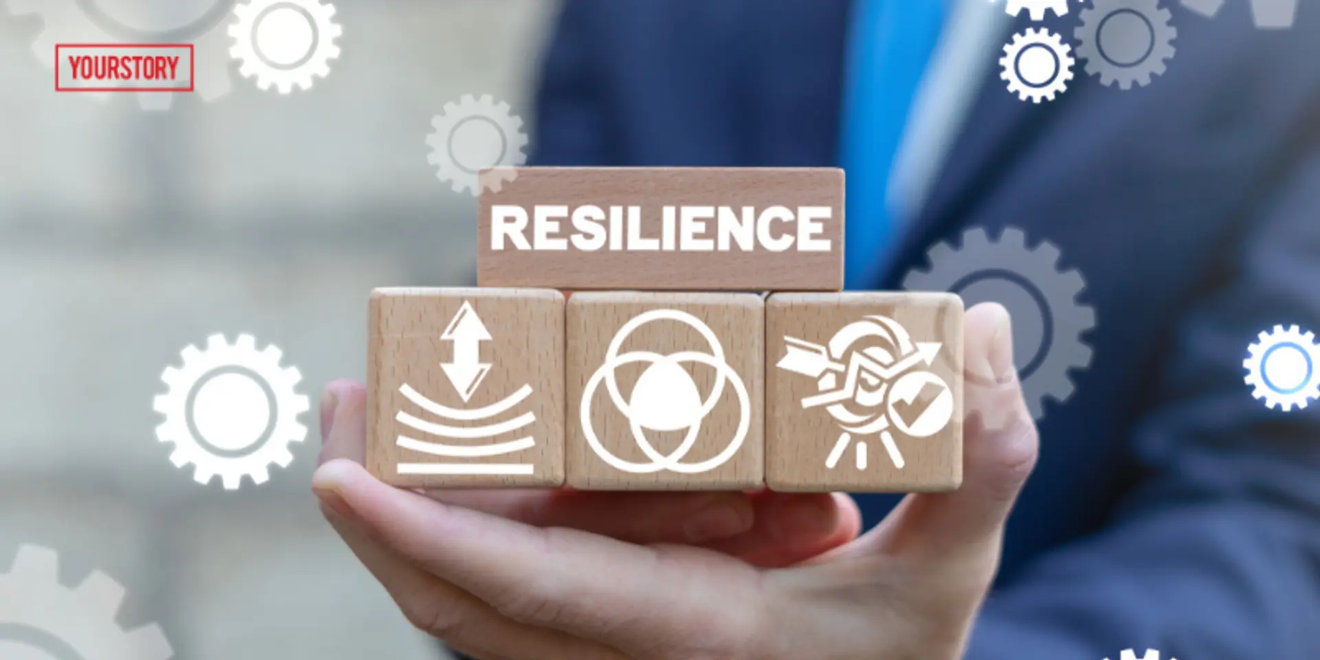 Resilience is key to create sustainable and scalable businesses