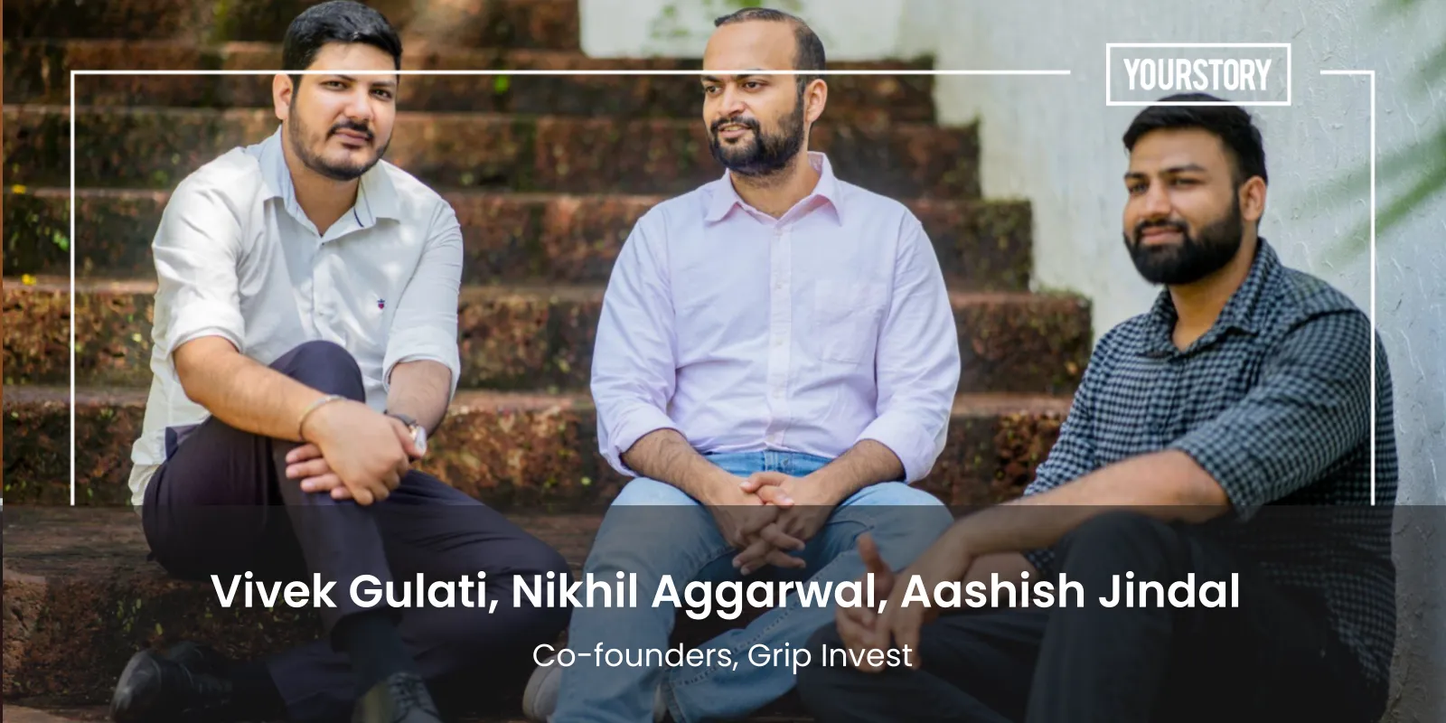 [YS Exclusive] In a first, investmenttech startup Grip Invest turns
