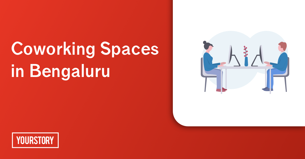 14 Top Co-working Spaces in Bengaluru