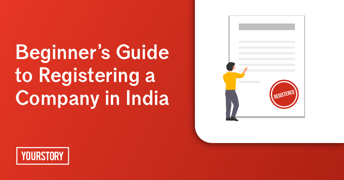 How to register a company in India: a complete guide 

