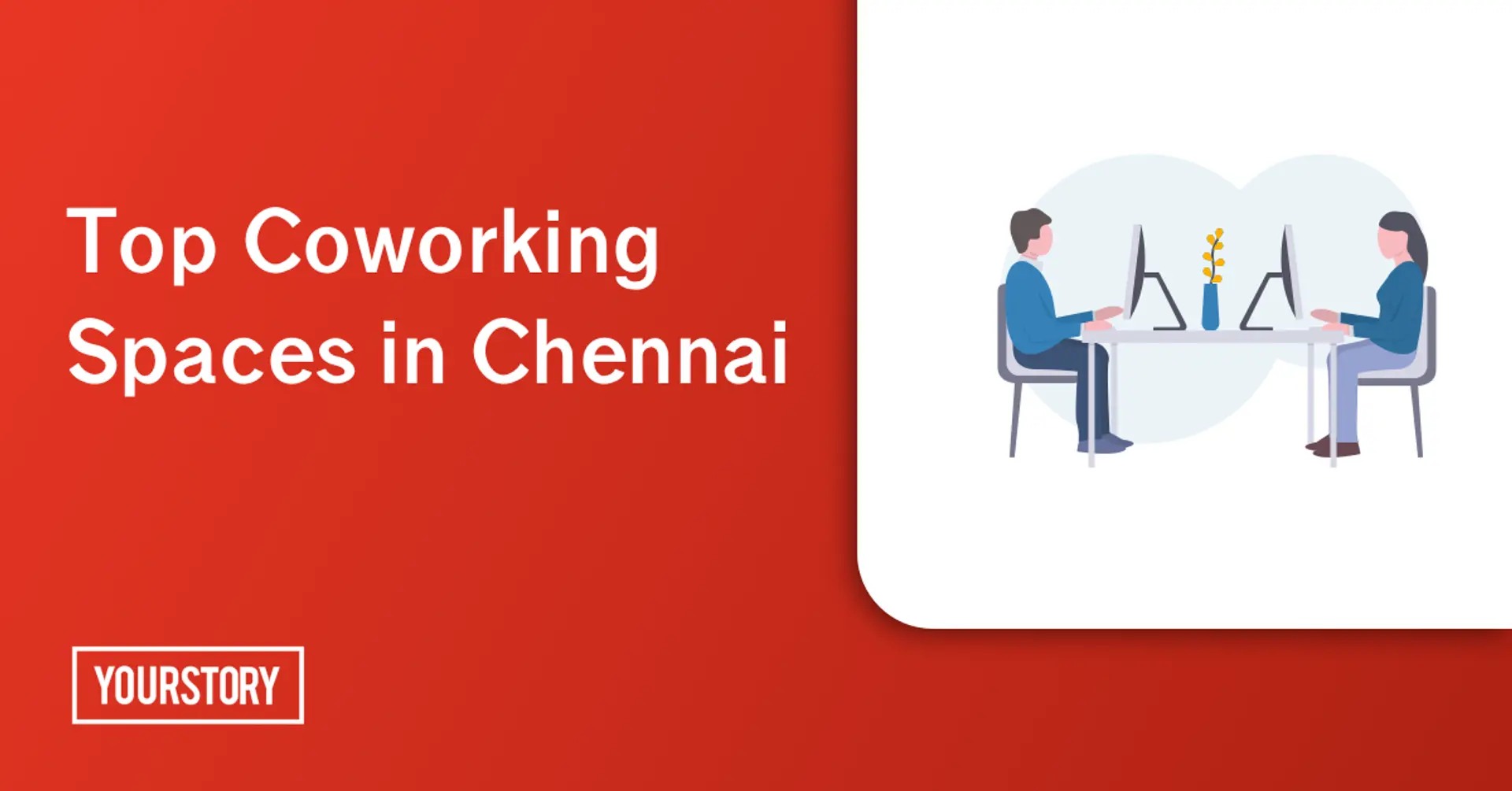 Top coworking companies in Chennai that offer best shared-office spaces