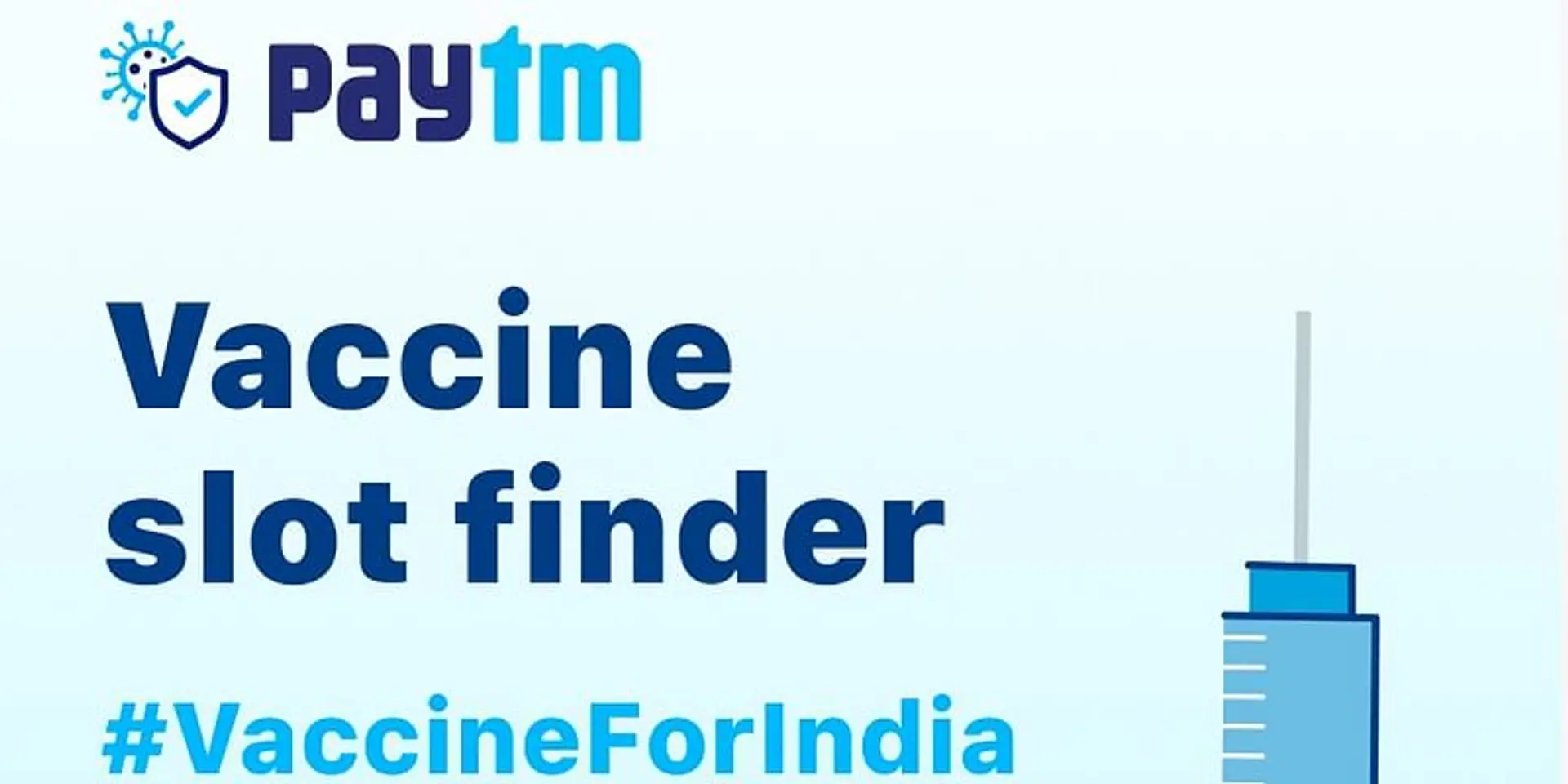 Startups fight COVID-19: Paytm launches COVID-19 vaccine finder to help users track slot availability real-time